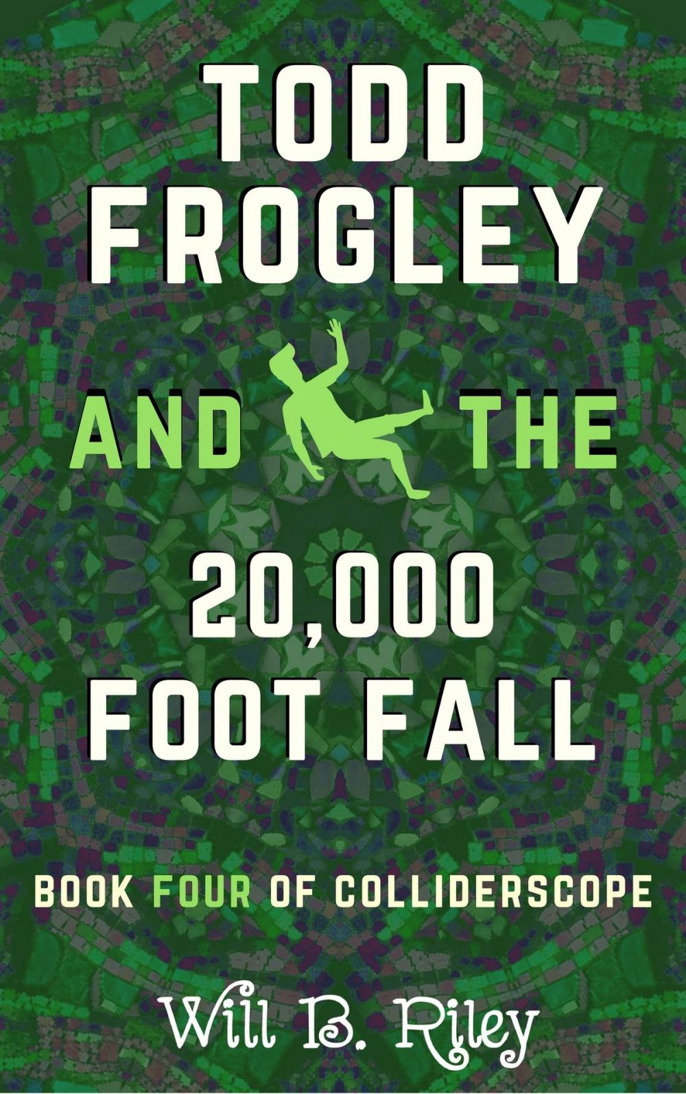 Big bigCover of Todd Frogley and the 20,000 Foot Fall