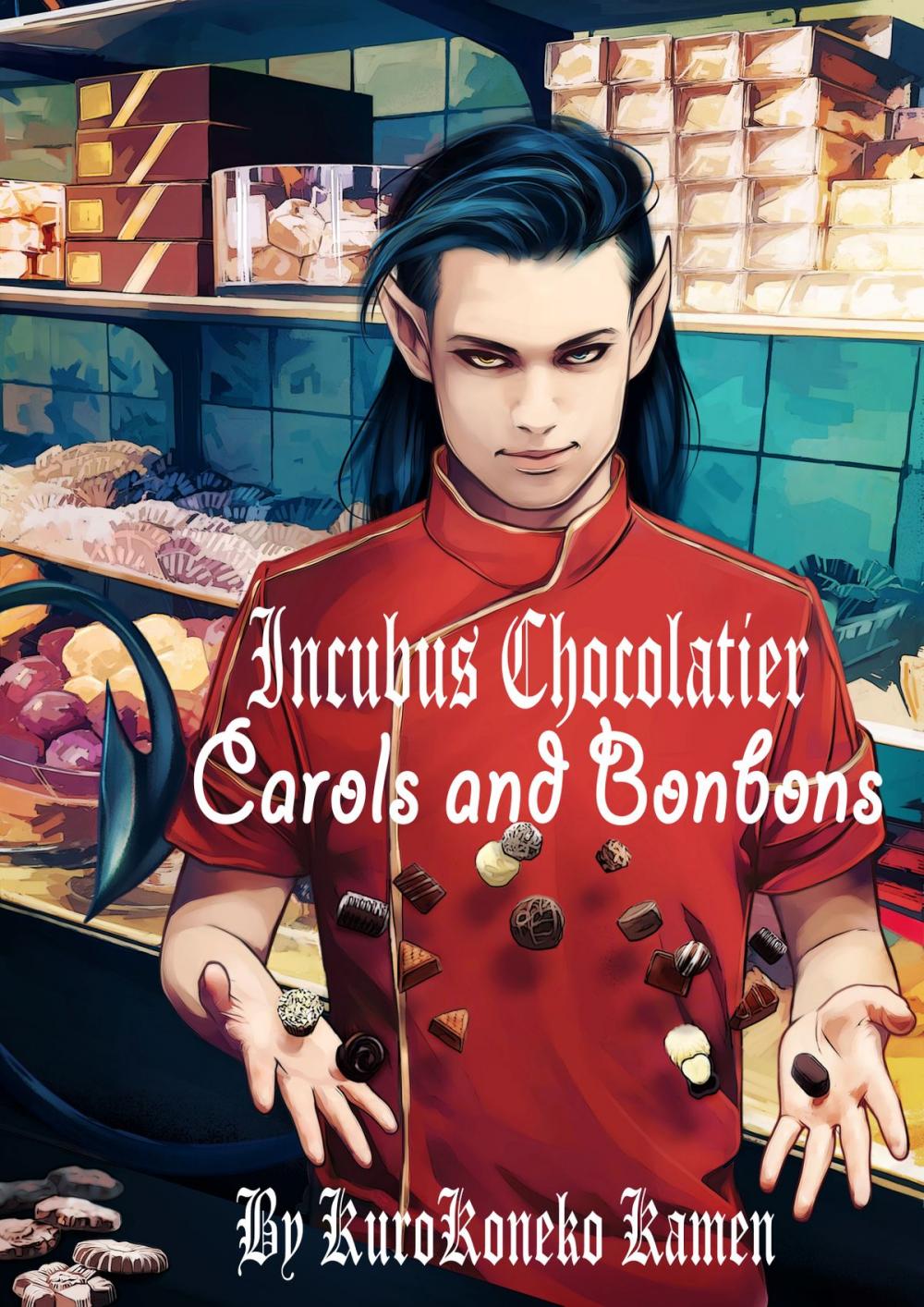 Big bigCover of Incubus Chocolatier: Carols and Bonbons