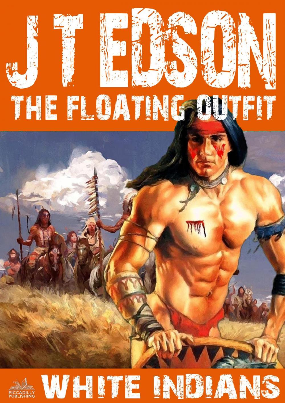 Big bigCover of The Floating Outfit 17: White Indians