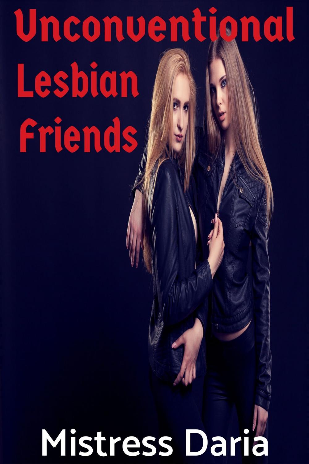 Big bigCover of Unconventional Lesbian Friends