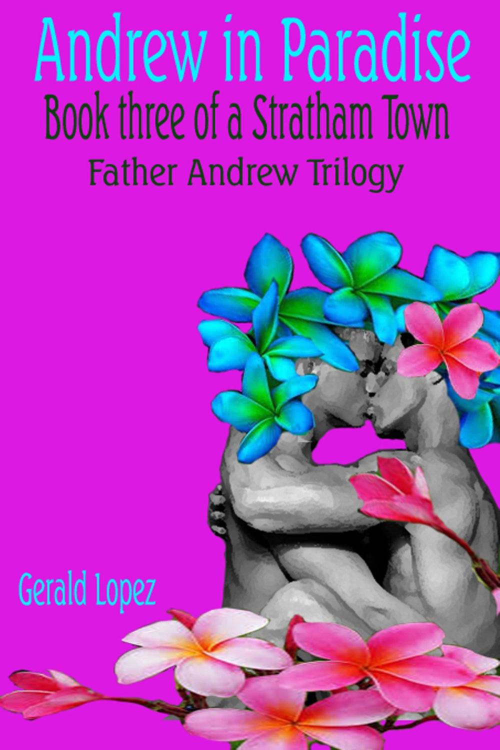 Big bigCover of Andrew in Paradise (Book Three of a Stratham Town Father Andrew Trilogy)