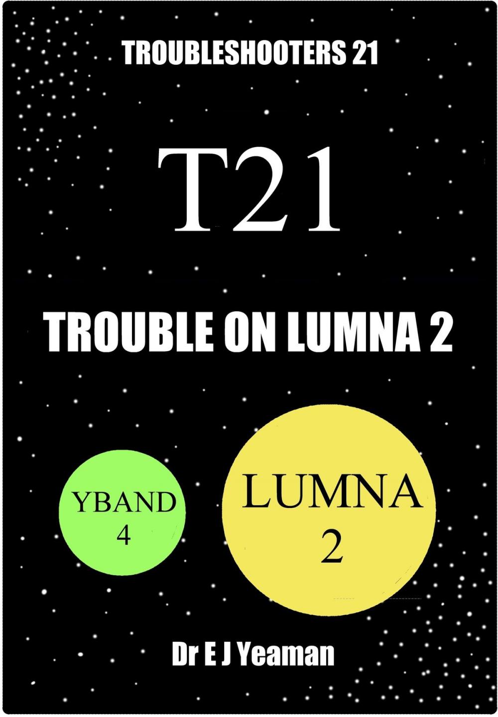 Big bigCover of Trouble on Lumna 2 (Troubleshooters 21)