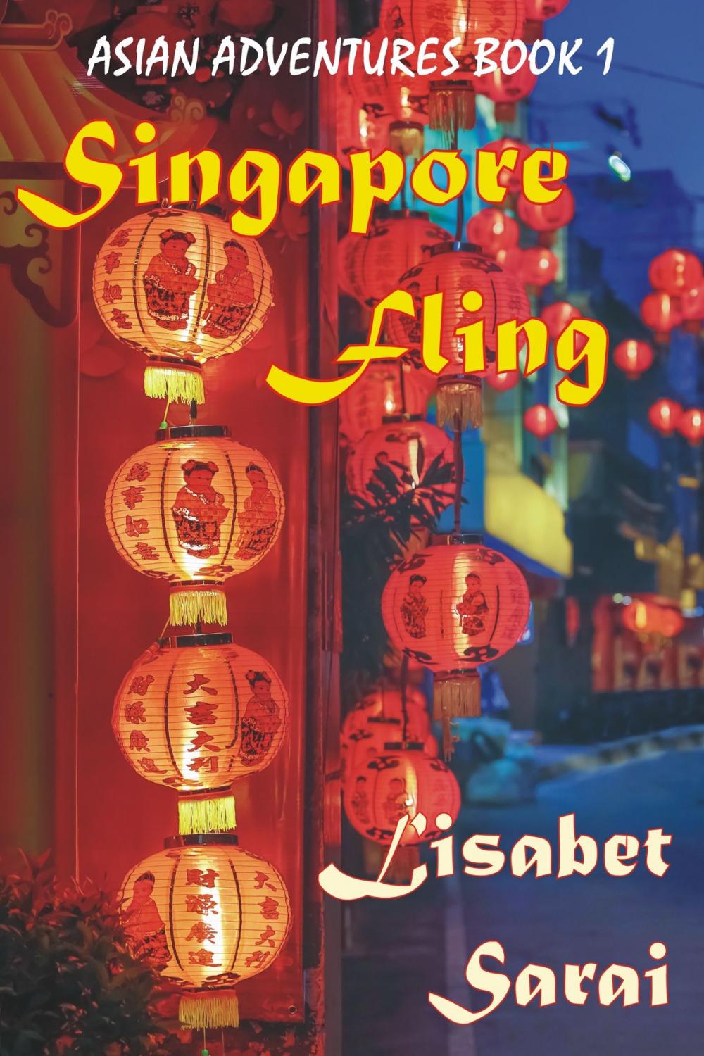 Big bigCover of Singapore Fling: Asian Adventures Book 1