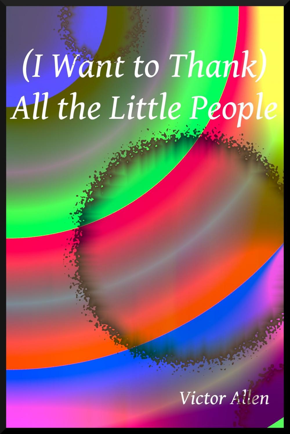 Big bigCover of (I Want to Thank) All the Little People