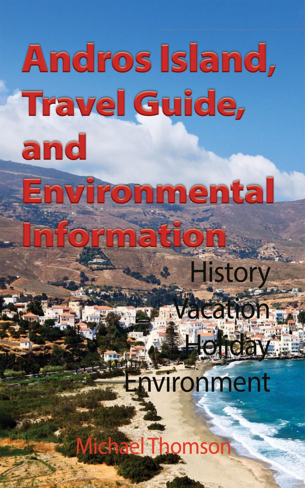 Big bigCover of Andros Island, Travel Guide, and Environmental Information