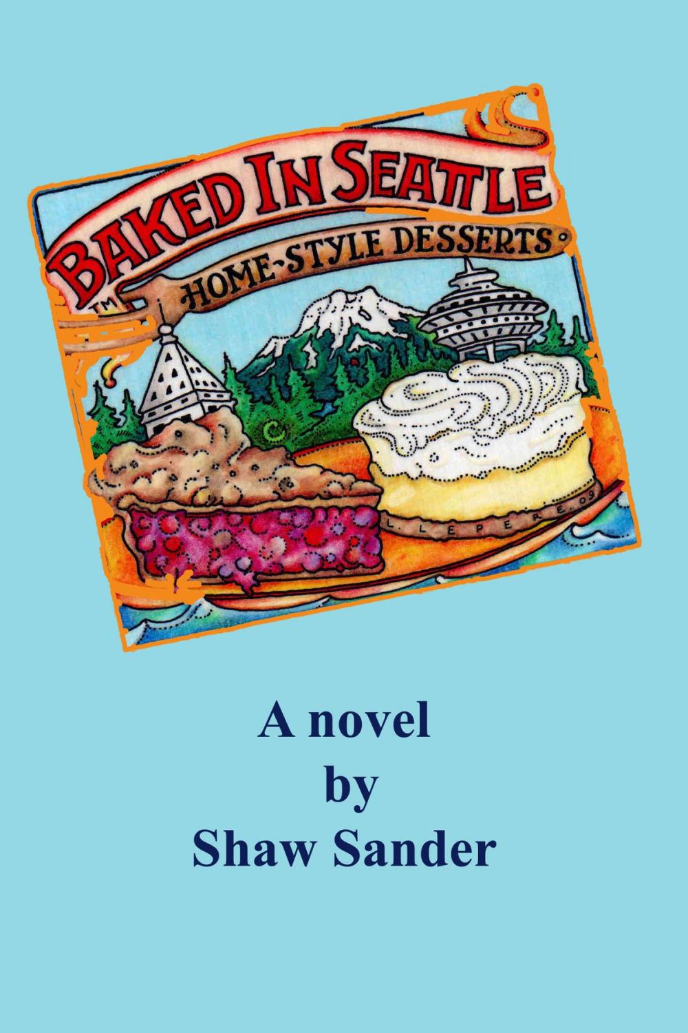 Big bigCover of Baked In Seattle