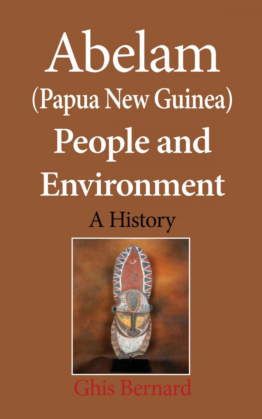 Big bigCover of Abelam (Papua New Guinea) People and Environment: A History