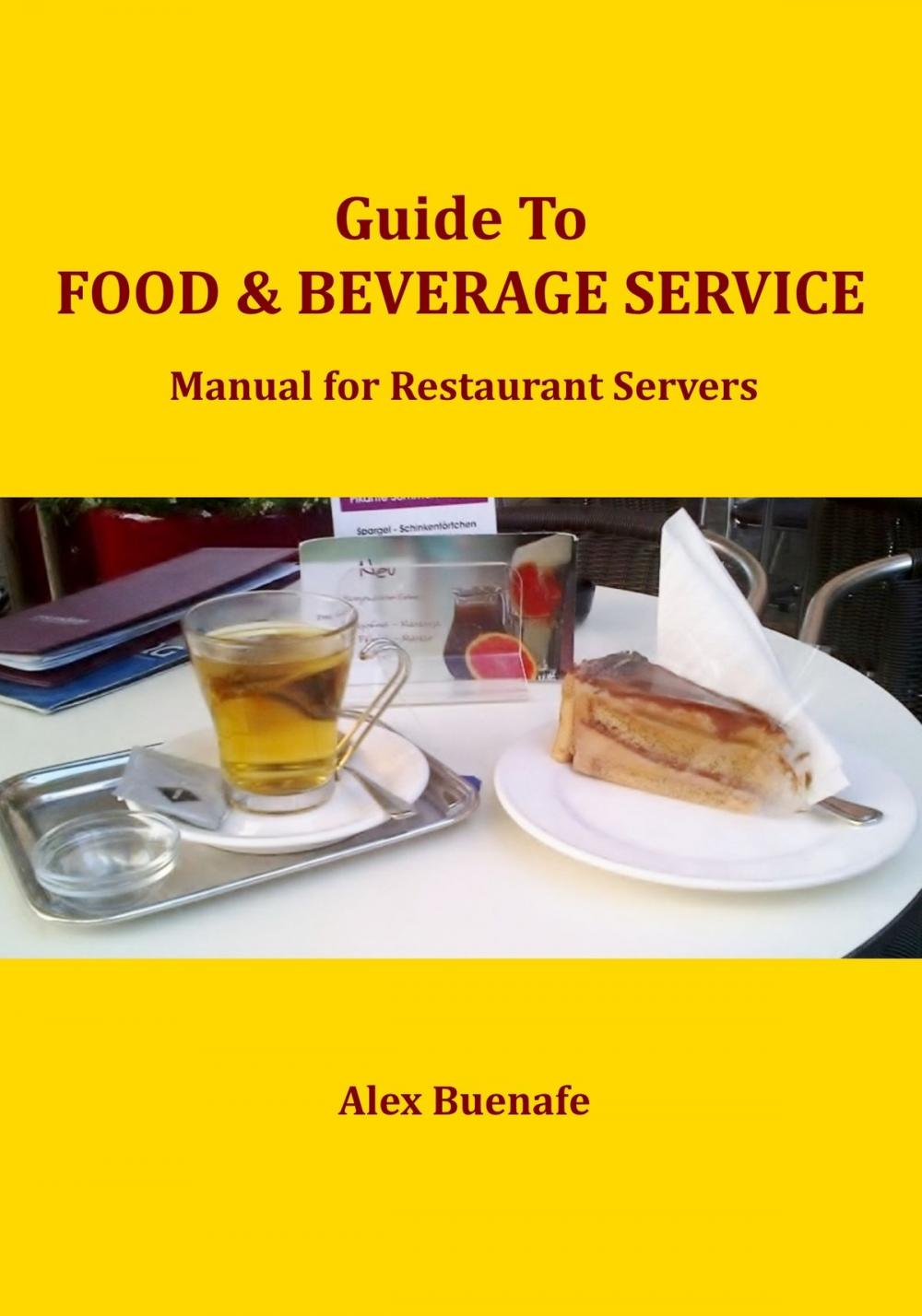 Big bigCover of Guide to Food & Beverage Service