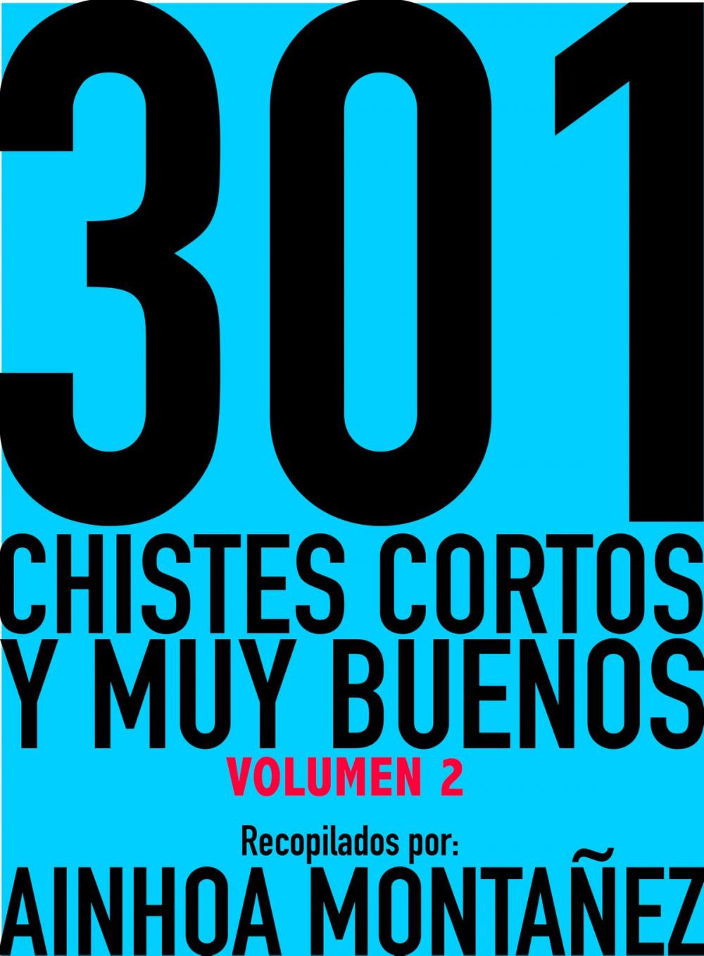 Big bigCover of 301 Chistes Cortos y Muy Buenos, Volumen 2