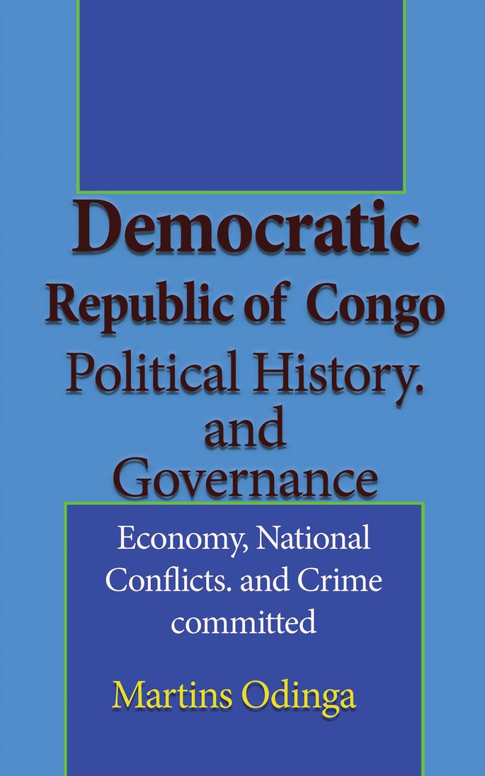 Big bigCover of Democratic Republic of Congo Political History. and Governance