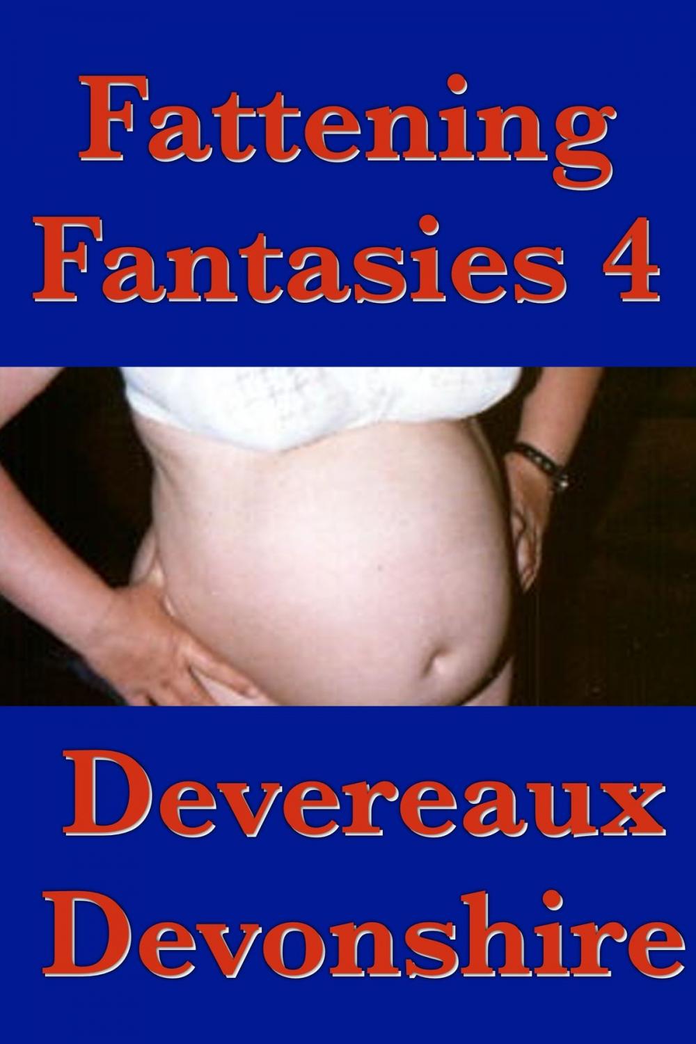 Big bigCover of Fattening Fantasies 4