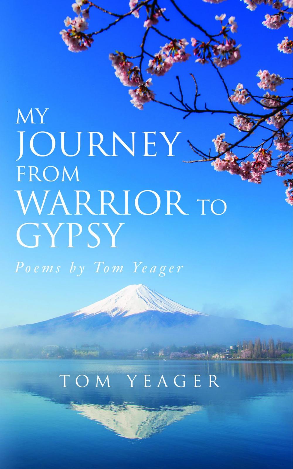 Big bigCover of My Journey From Warrior to Gypsy