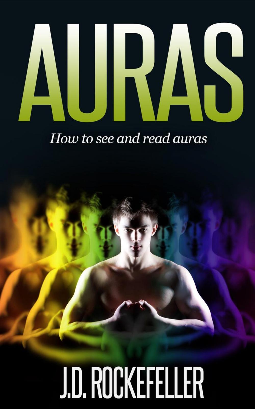 Big bigCover of Auras: How to See and Read Auras