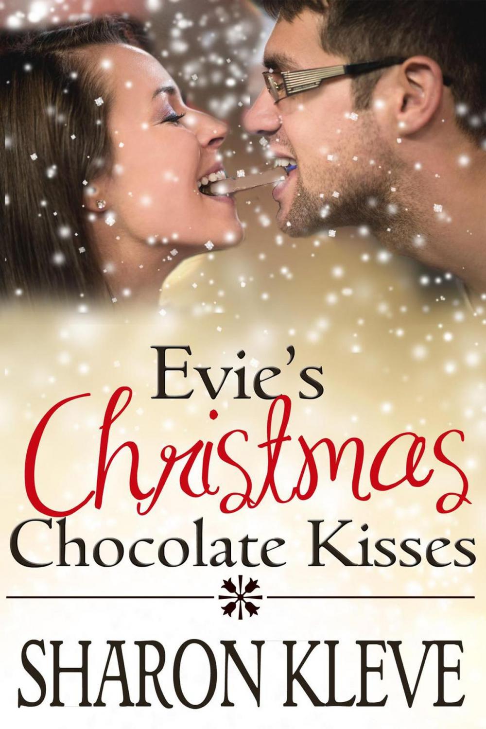 Big bigCover of Evie's Christmas Chocolate Kisses