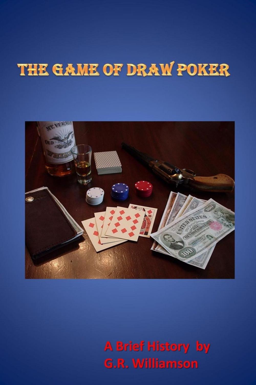 Big bigCover of The Game of Poker - A Brief History