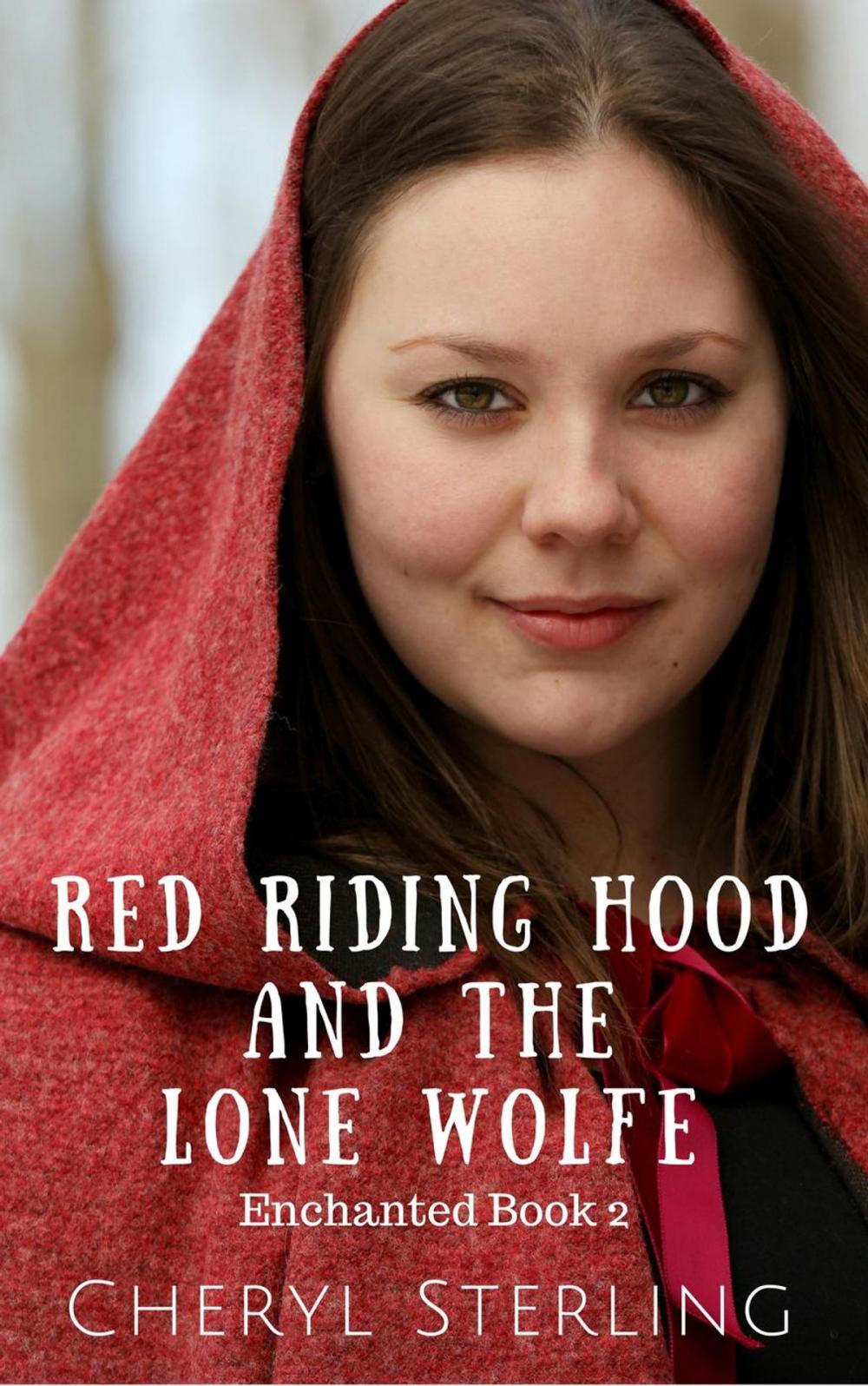 Big bigCover of Red Riding Hood and the Lone Wolfe