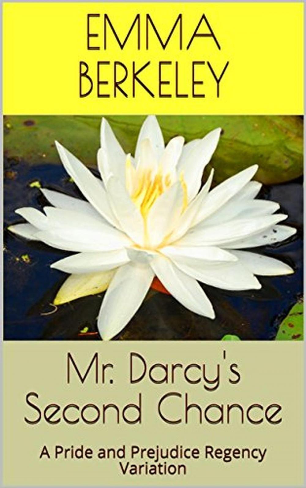 Big bigCover of Mr. Darcy's Second Chance (Volume 1-3): A Pride and Prejudice Regency Variation