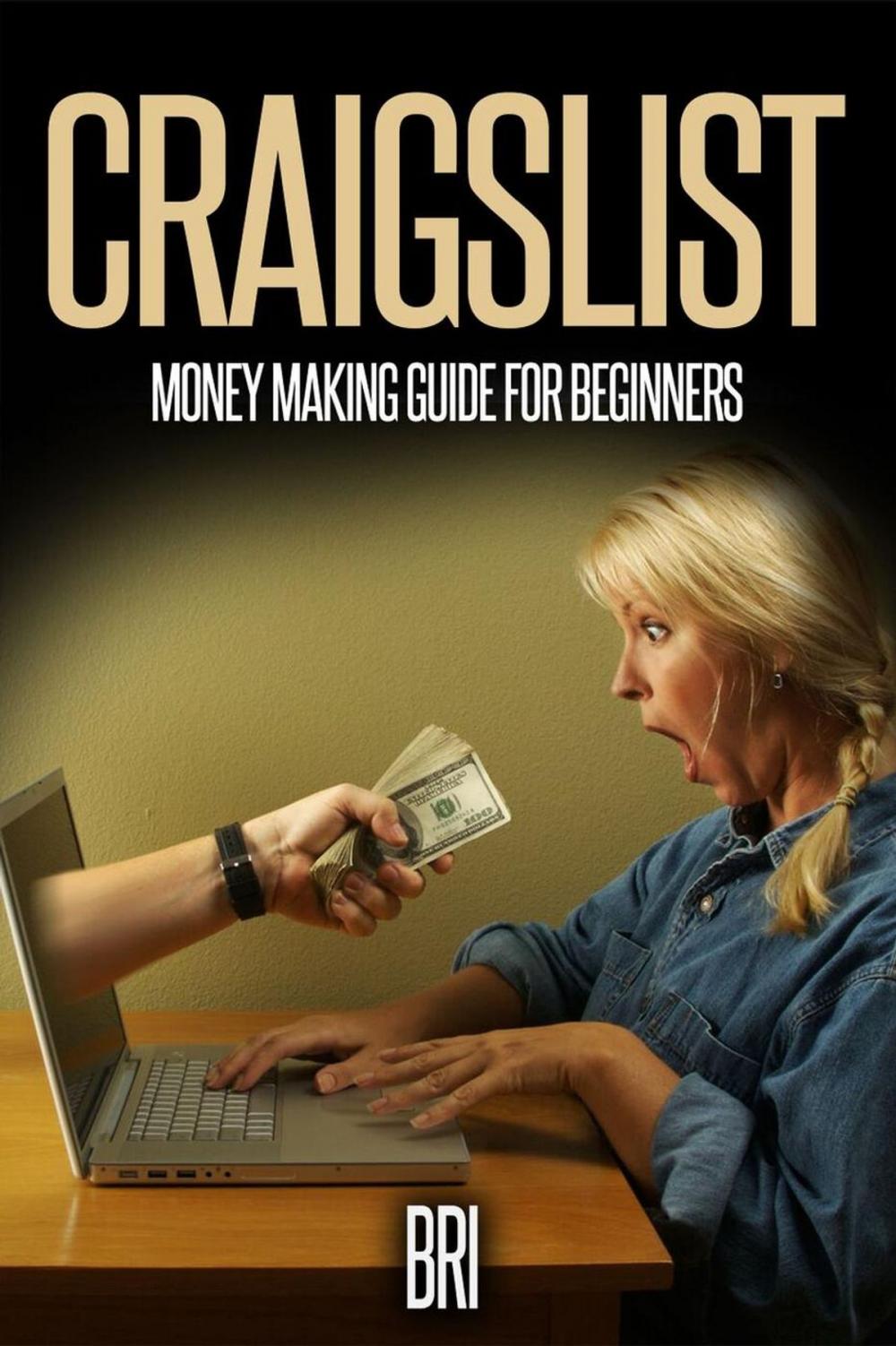 Big bigCover of Craigslist: Money Making Guide for Beginners