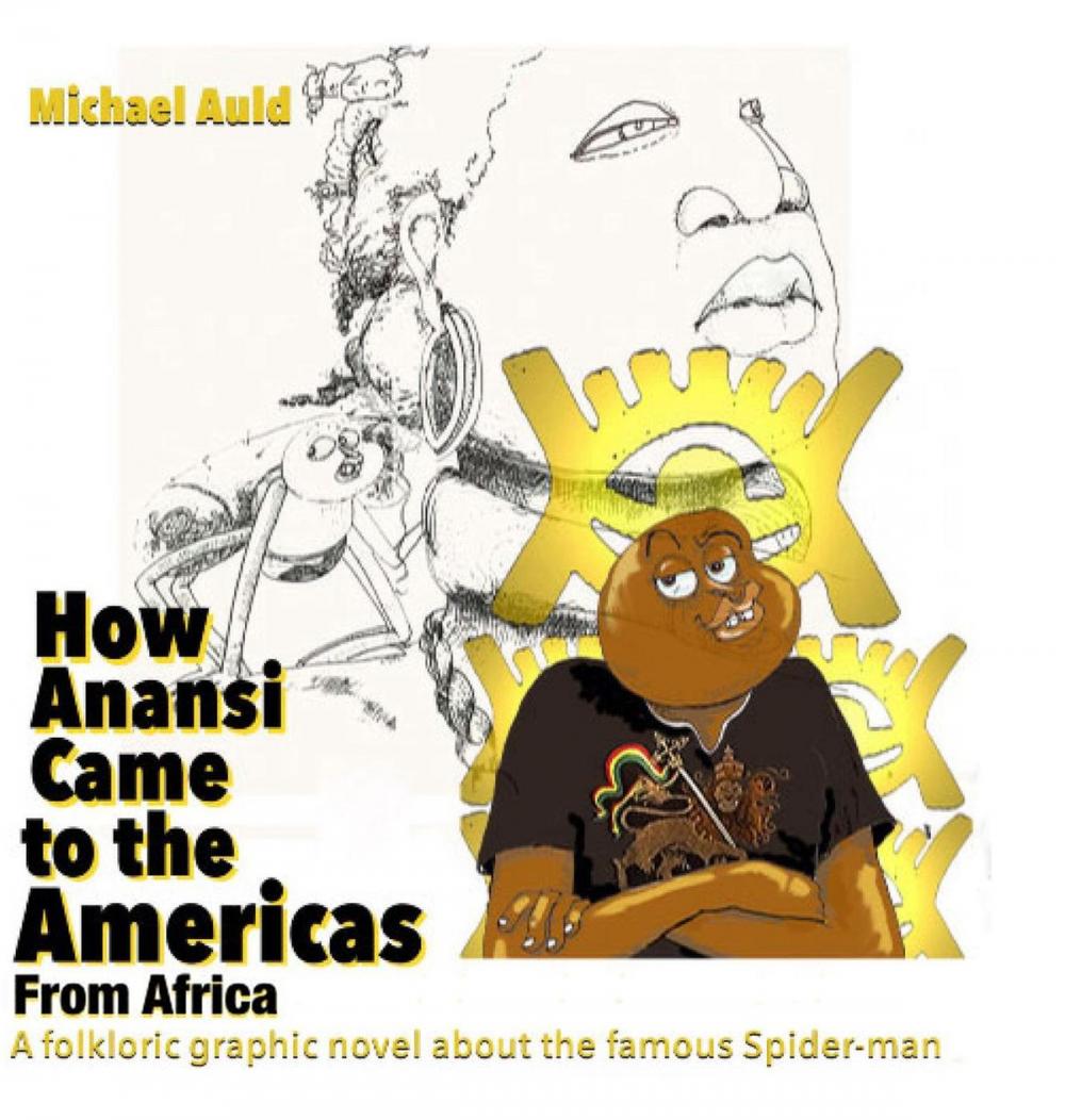 Big bigCover of How Anansi Came to the Americas from Africa