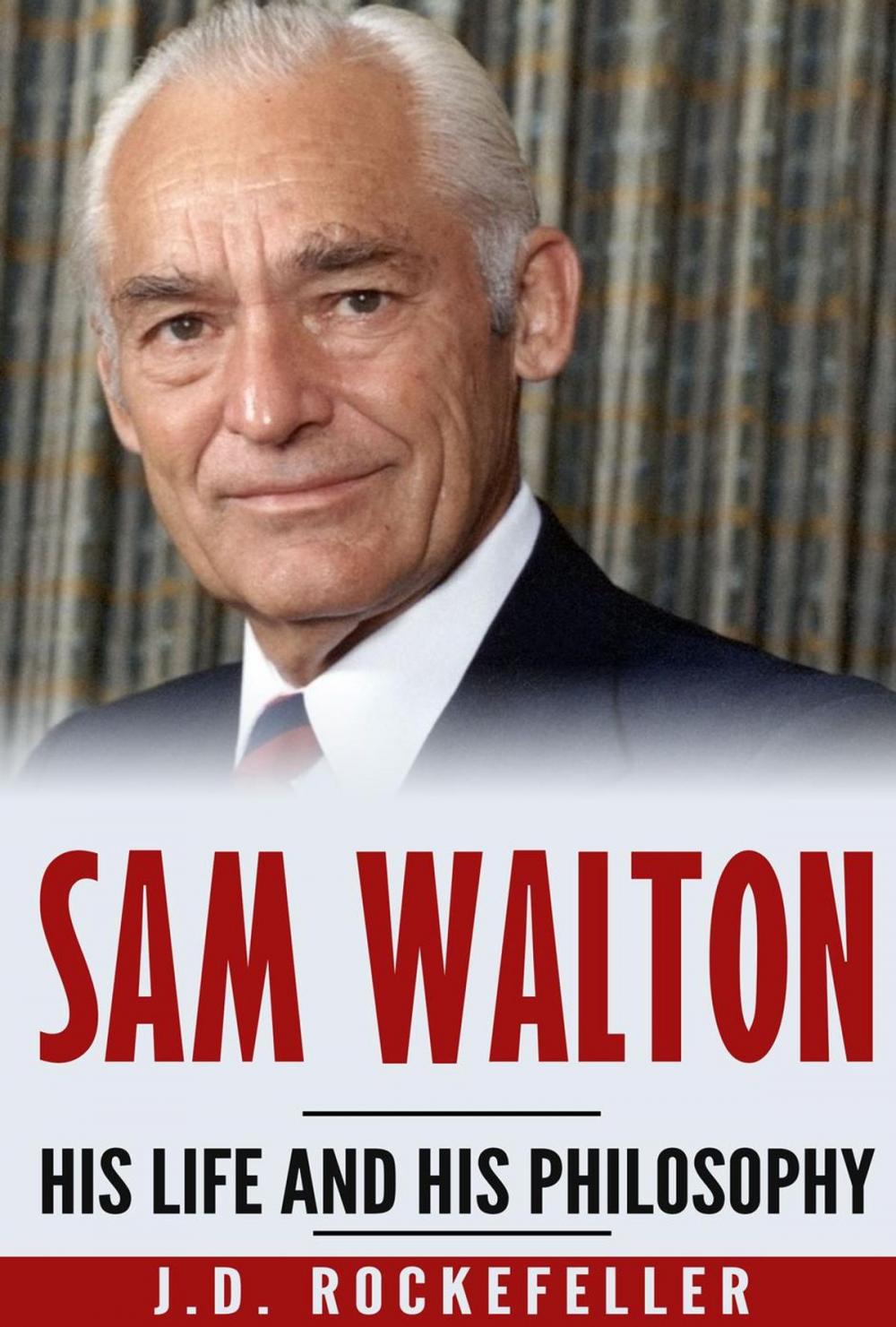 Big bigCover of Sam Walton - His Life and His Philosophy