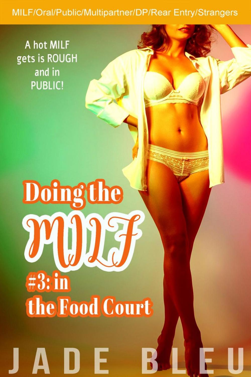 Big bigCover of Doing the MILF #3: in the Food Court