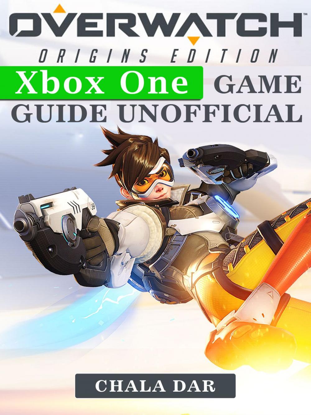 Big bigCover of Overwatch Origins Edition Xbox One Game Guide Unofficial