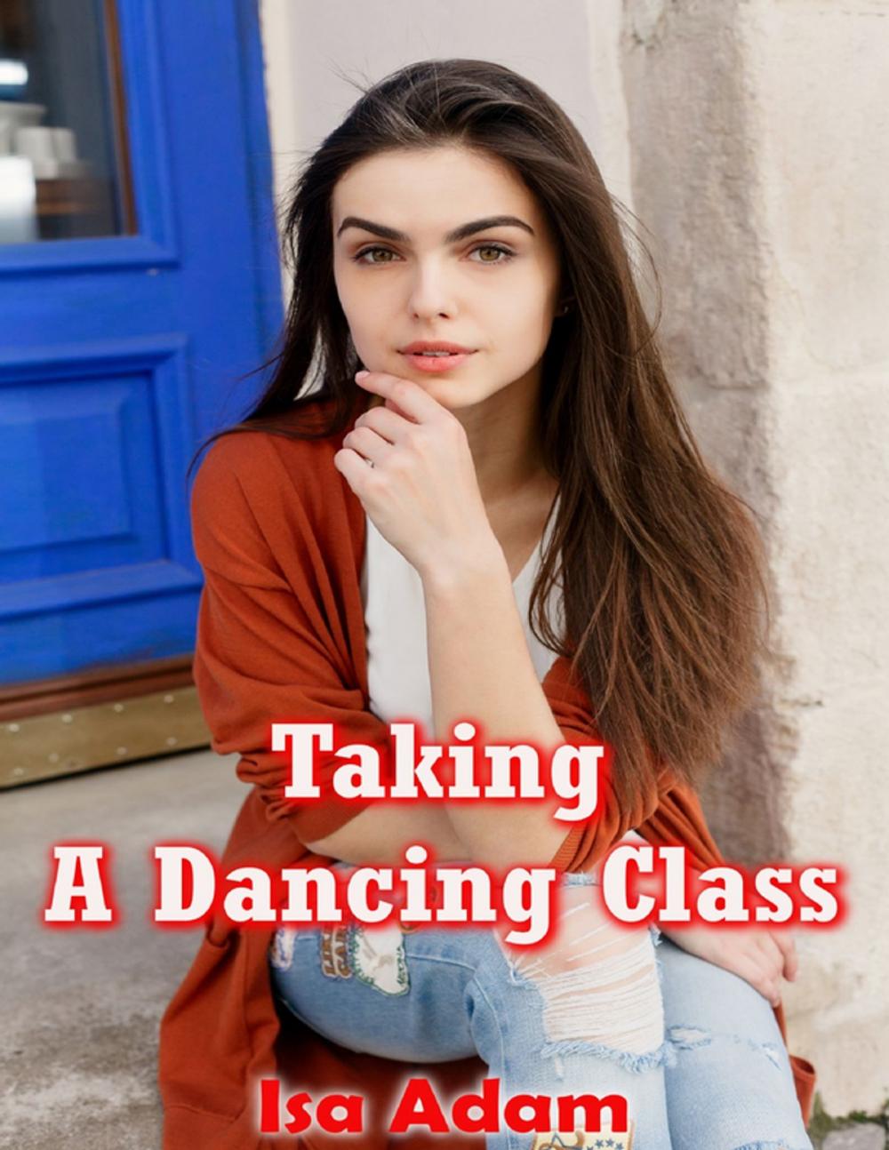 Big bigCover of Taking a Dancing Class