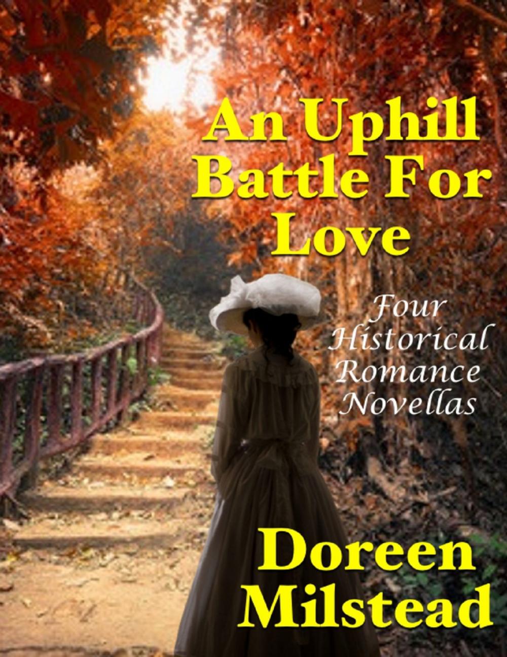 Big bigCover of An Uphill Battle for Love: Four Historical Romance Novellas