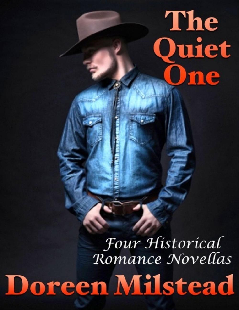 Big bigCover of The Quiet One: Four Historical Romance Novellas