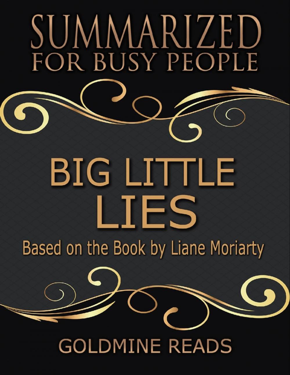 Big bigCover of Big Little Lies - Summarized for Busy People: Based On the Book By Liane Moriarty