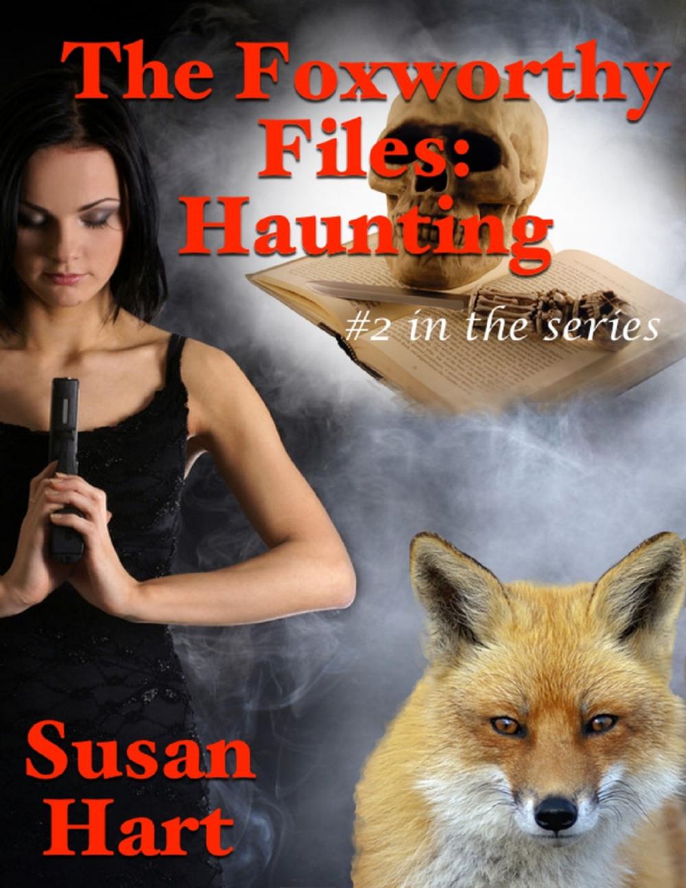 Big bigCover of The Foxworthy Files: Haunting - #2 In the Series