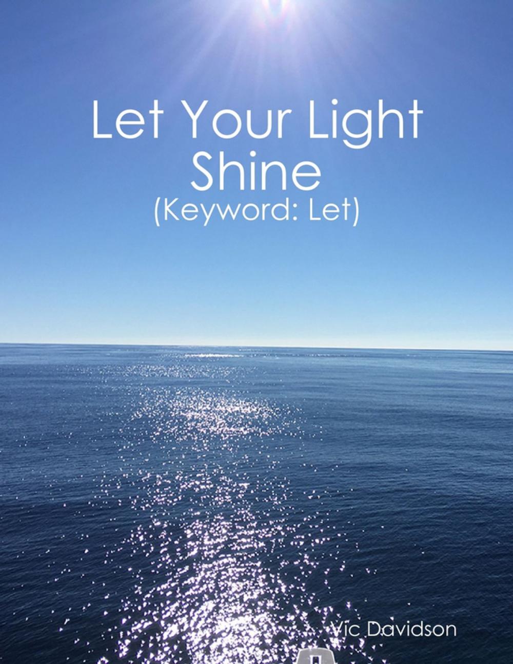 Big bigCover of Let Your Light Shine (Keyword: Let)