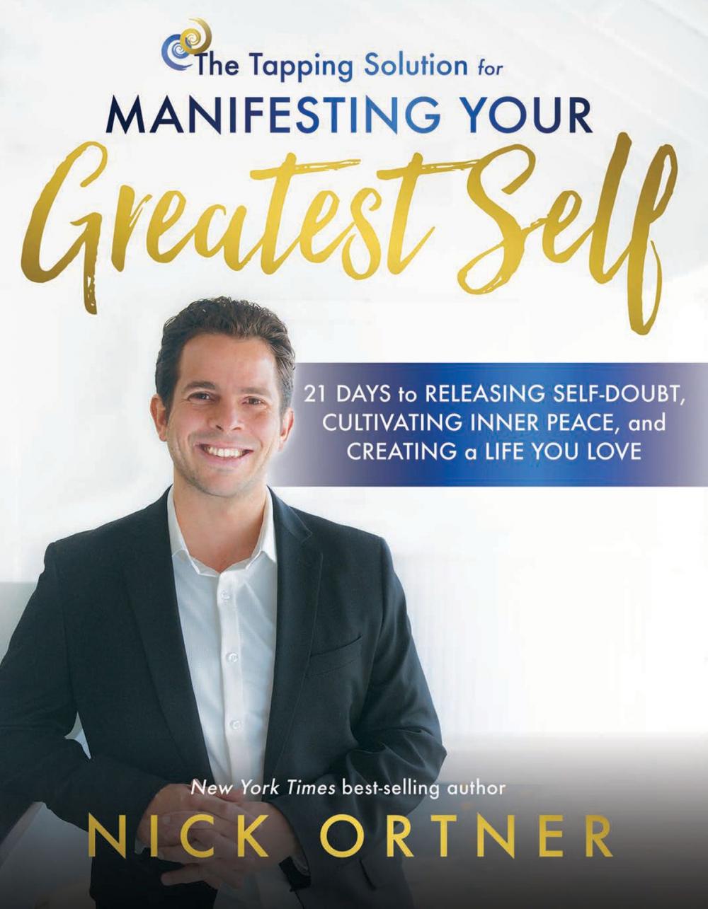 Big bigCover of The Tapping Solution for Manifesting Your Greatest Self