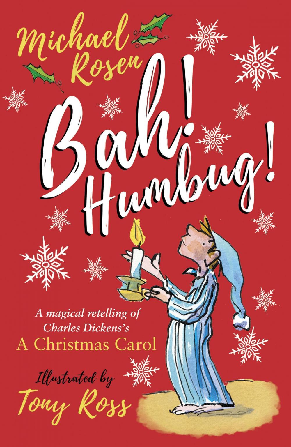 Big bigCover of Bah! Humbug! Every Christmas Needs a Little Scrooge