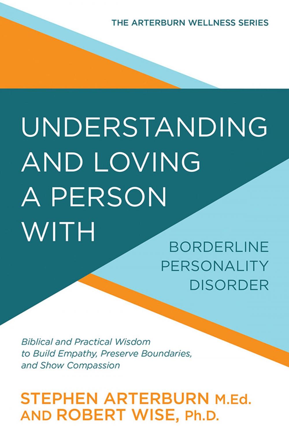 Big bigCover of Understanding and Loving a Person with Borderline Personality Disorder