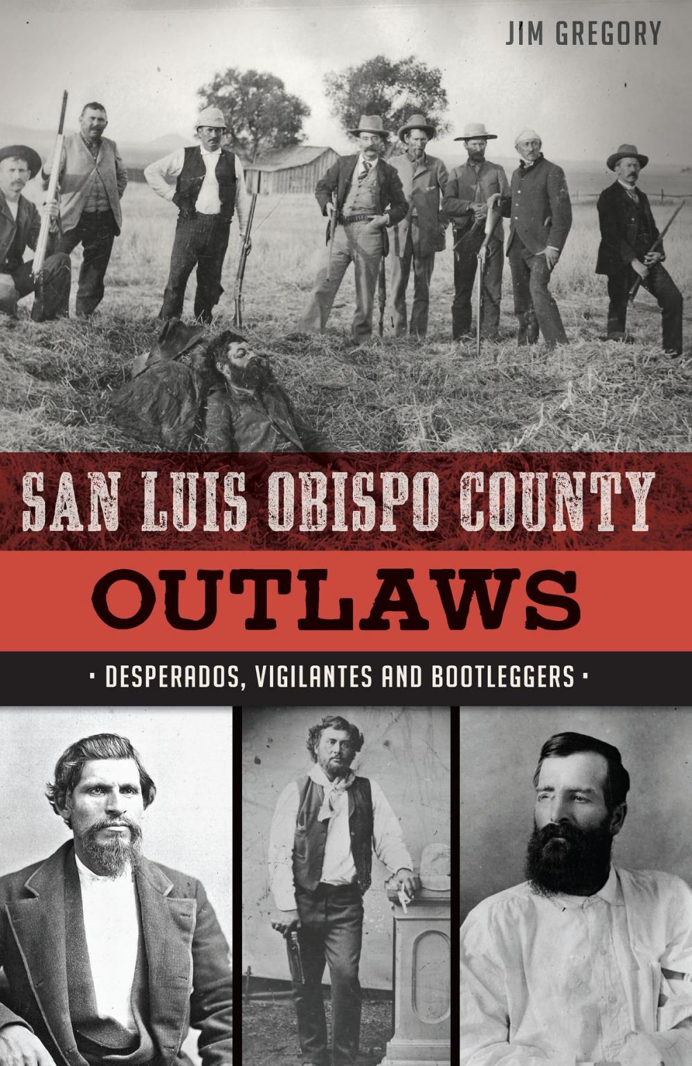 Big bigCover of San Luis Obispo County Outlaws