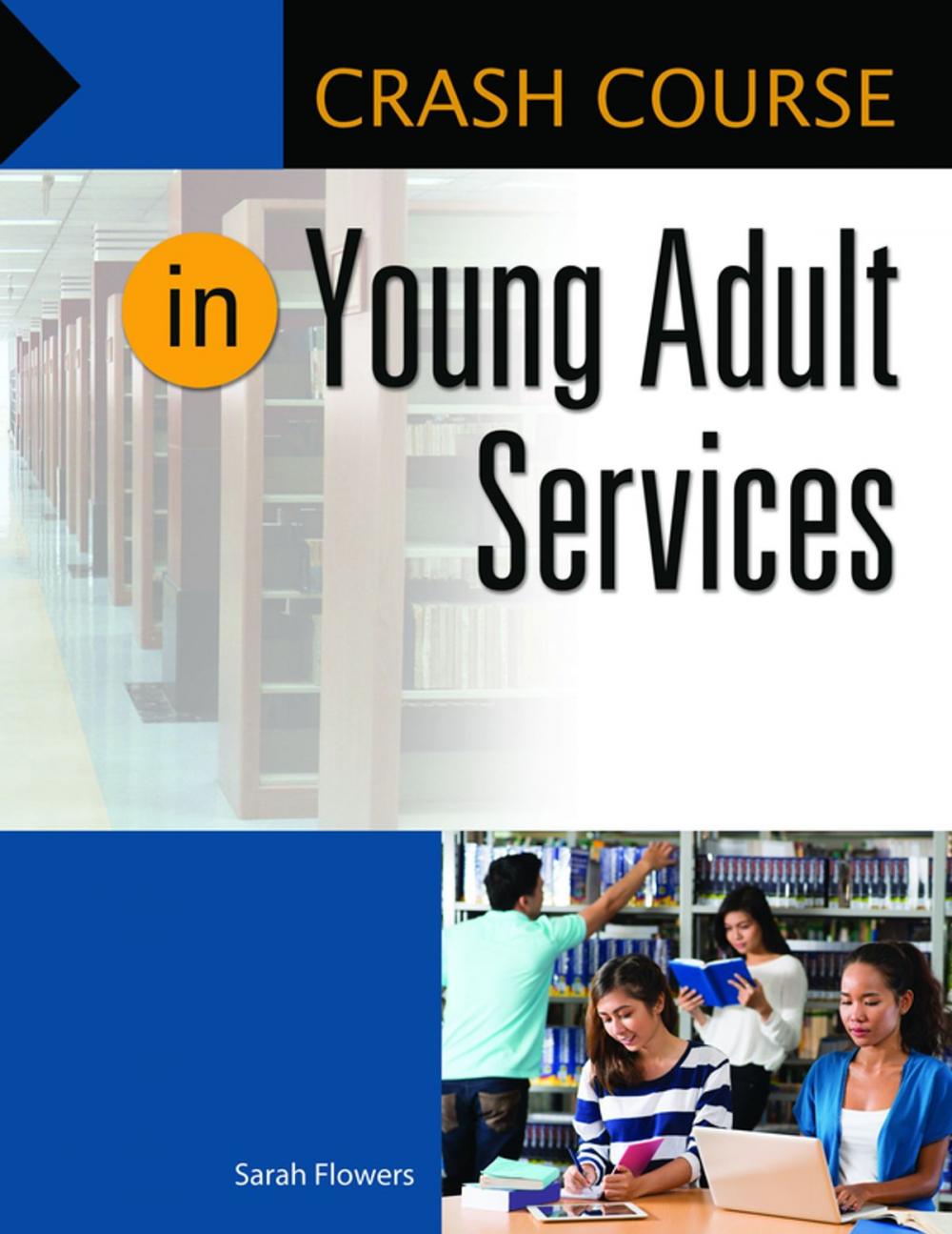 Big bigCover of Crash Course in Young Adult Services