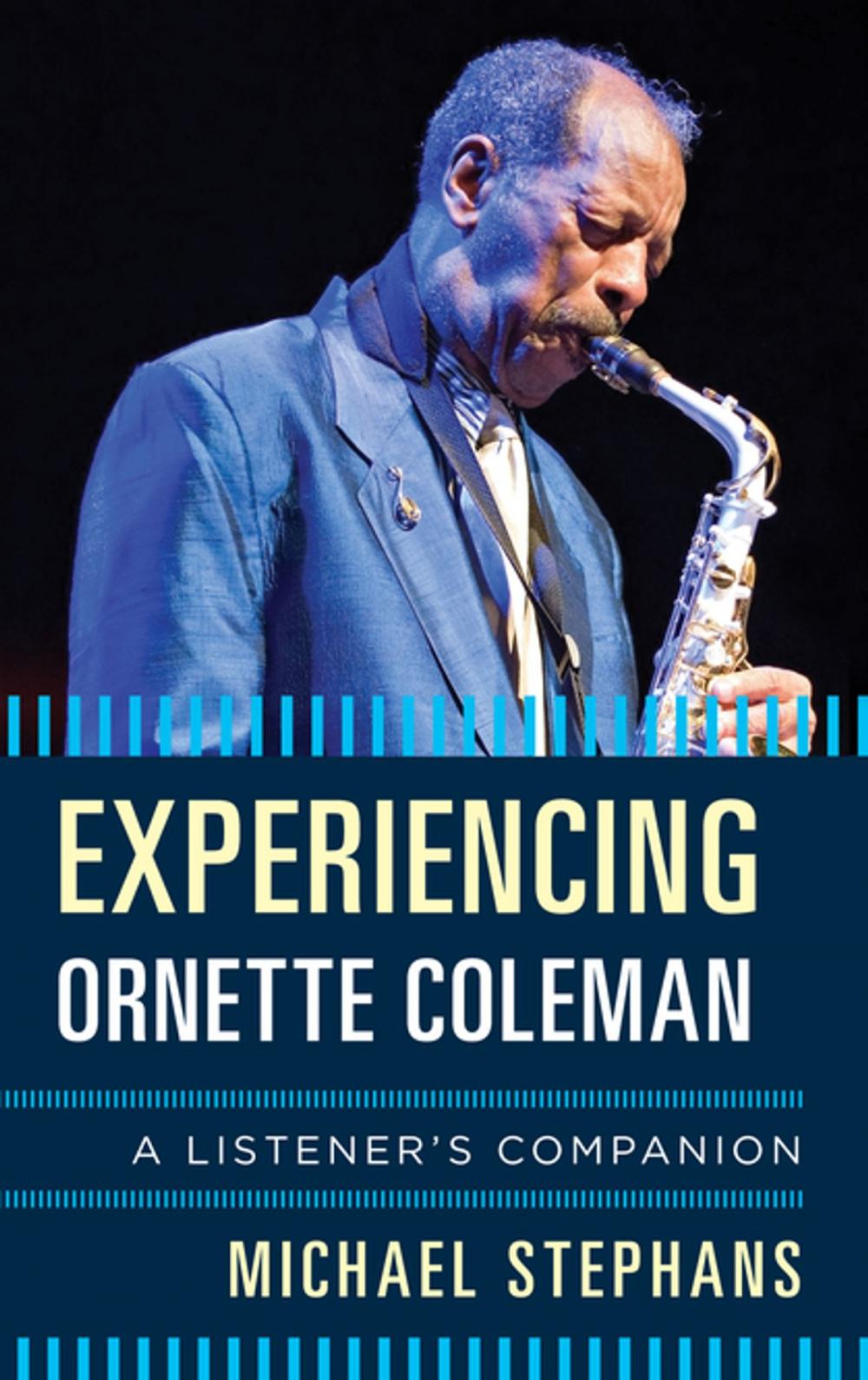 Big bigCover of Experiencing Ornette Coleman