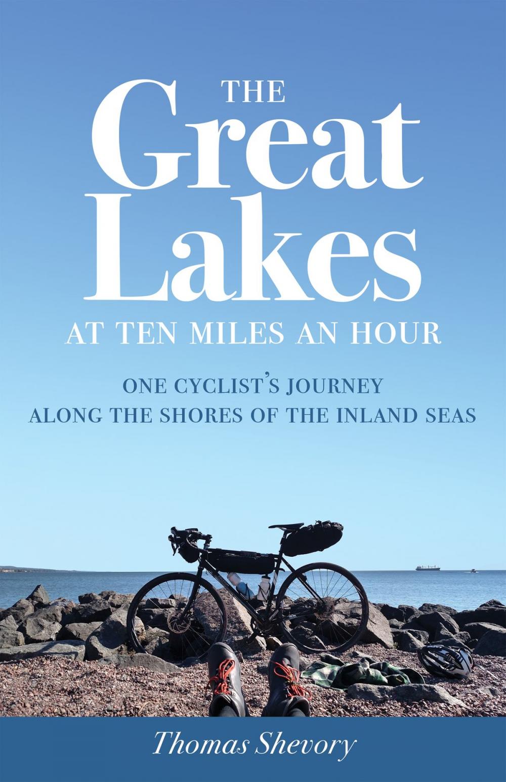 Big bigCover of The Great Lakes at Ten Miles an Hour