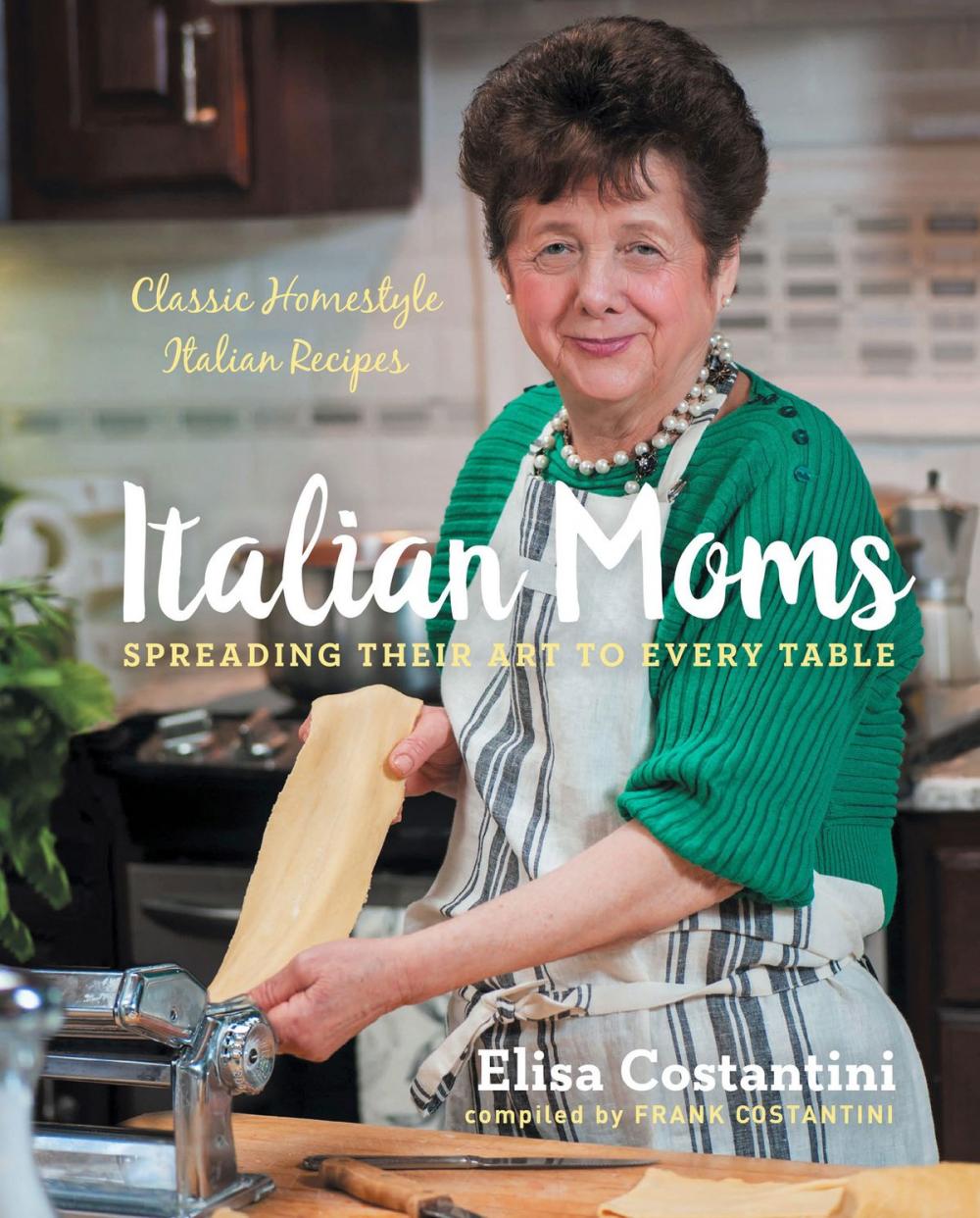 Big bigCover of Italian Moms: Spreading Their Art to Every Table