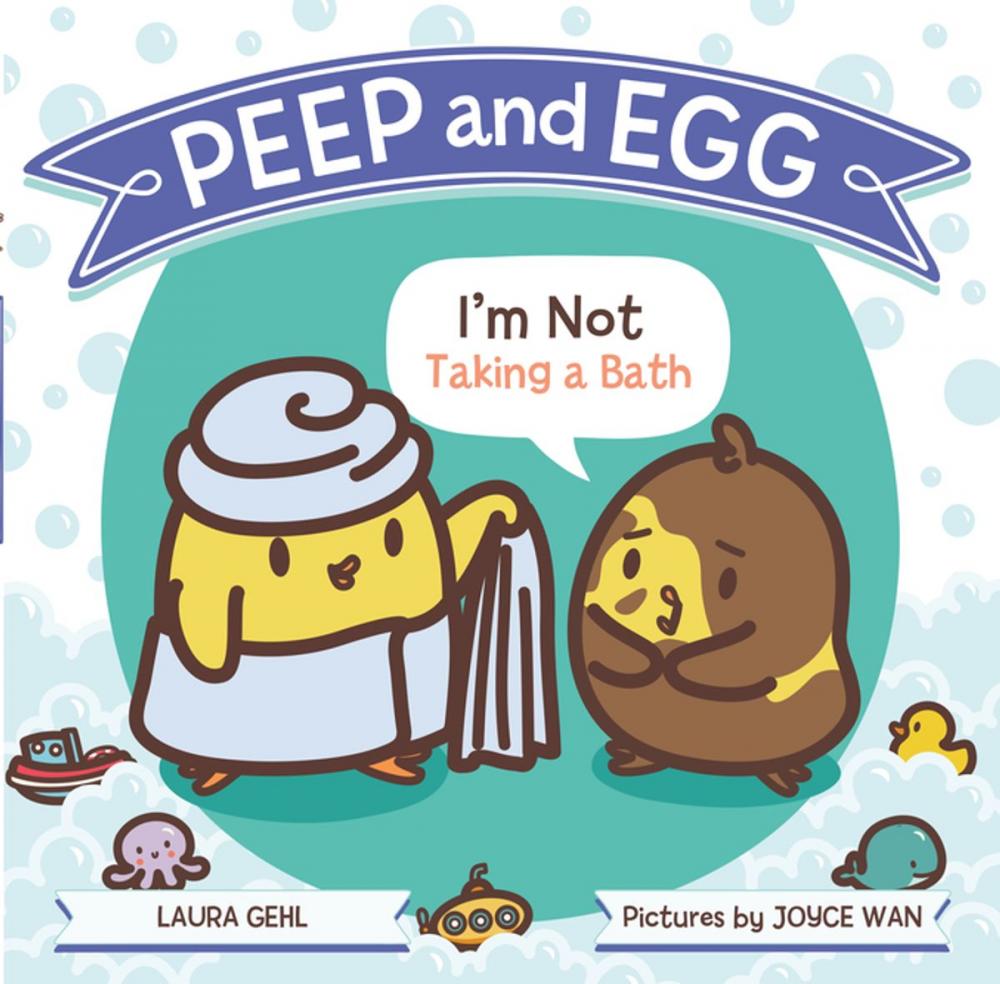 Big bigCover of Peep and Egg: I'm Not Taking a Bath