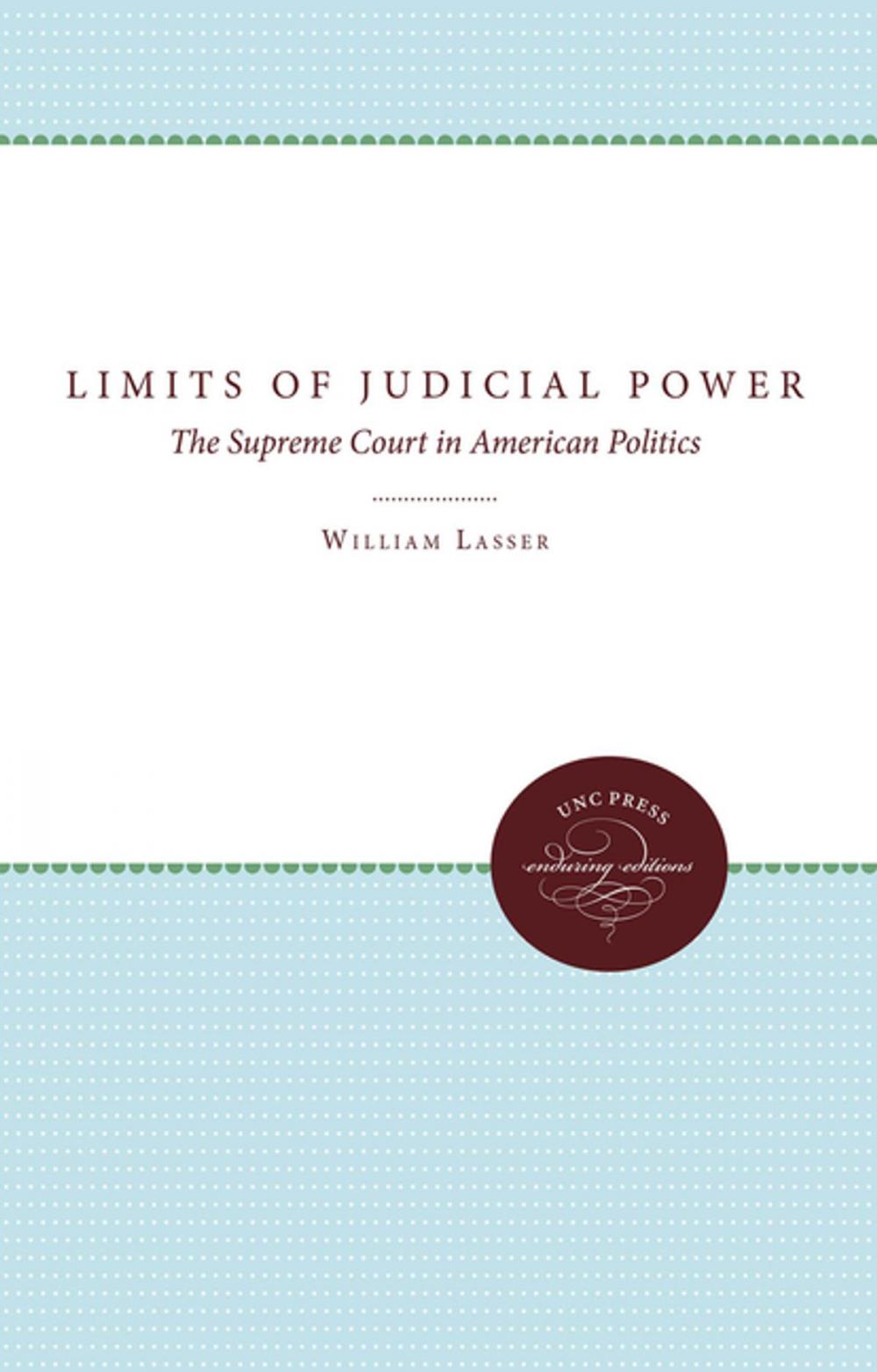 Big bigCover of The Limits of Judicial Power