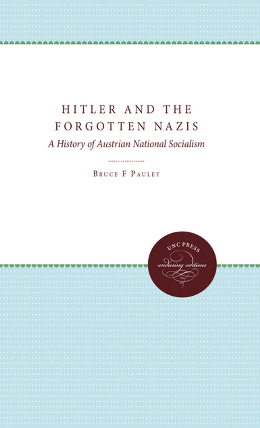 Big bigCover of Hitler and the Forgotten Nazis