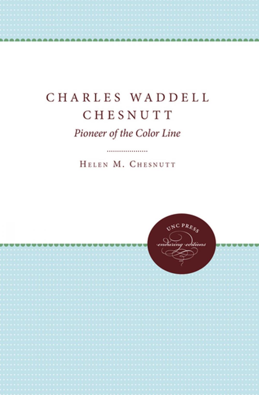 Big bigCover of Charles Waddell Chesnutt