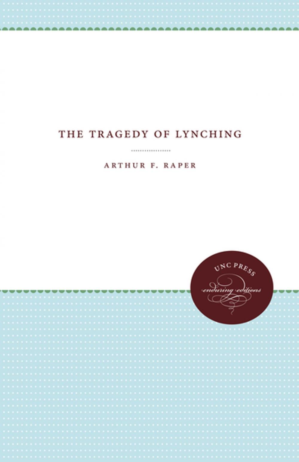 Big bigCover of The Tragedy of Lynching