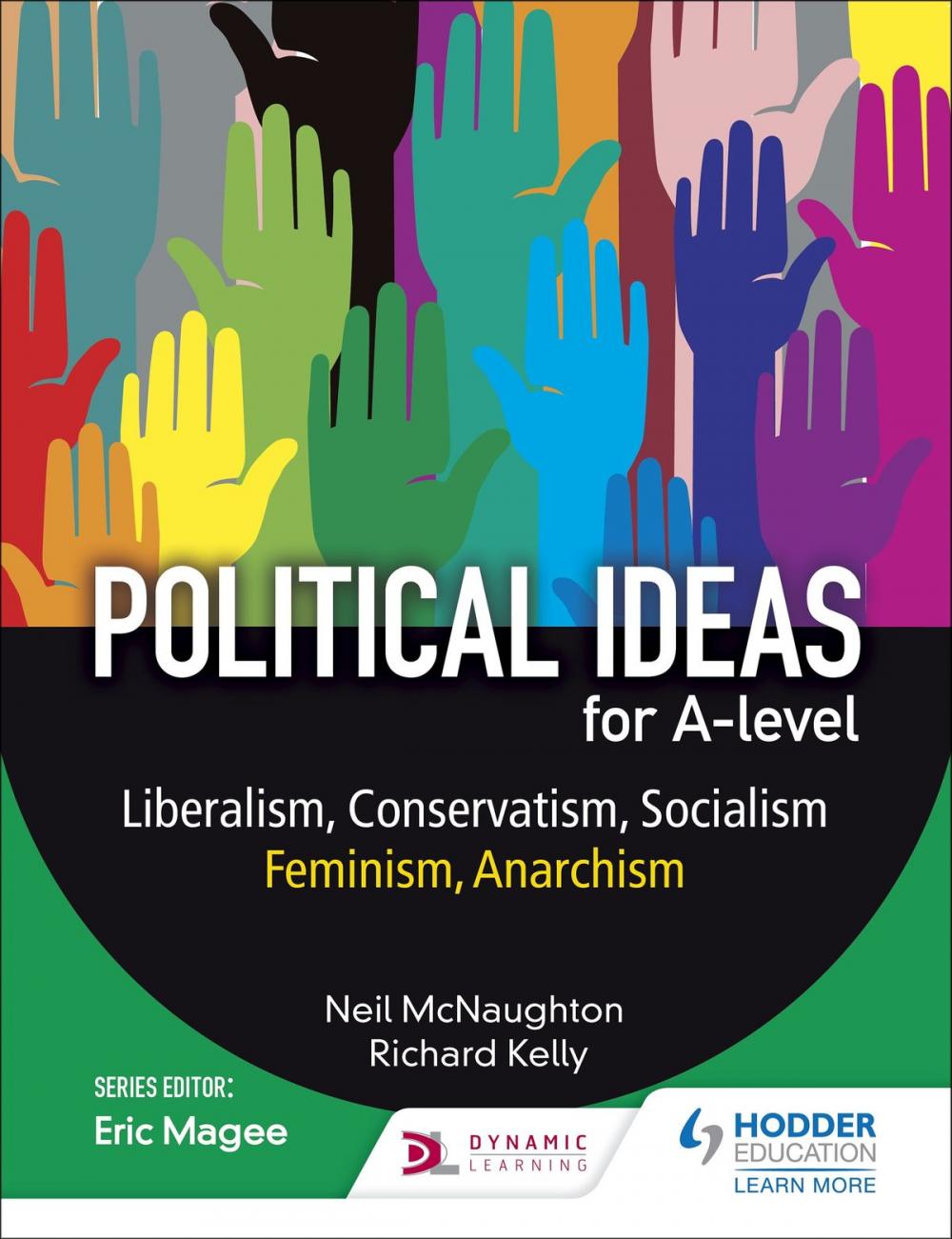 Big bigCover of Political ideas for A Level: Liberalism, Conservatism, Socialism, Feminism, Anarchism