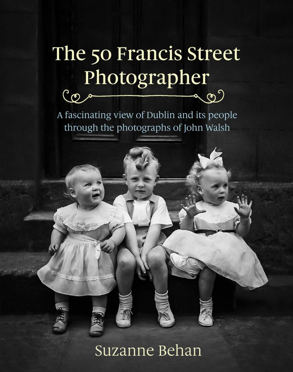 Big bigCover of The 50 Francis Street Photographer