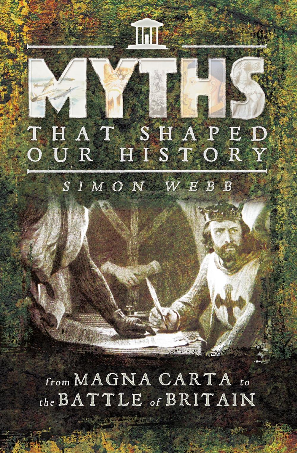 Big bigCover of Myths That Shaped Our History