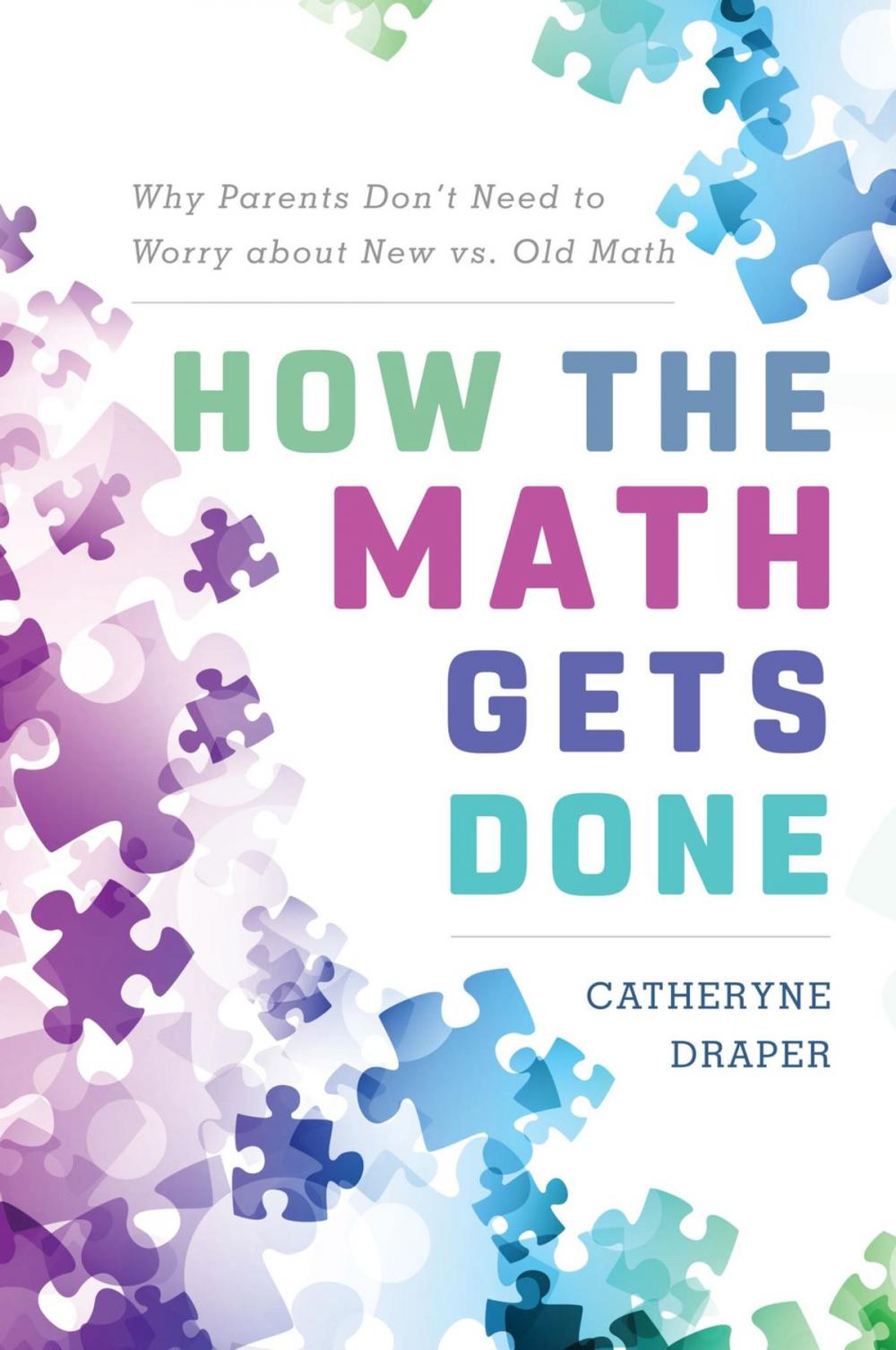 Big bigCover of How the Math Gets Done