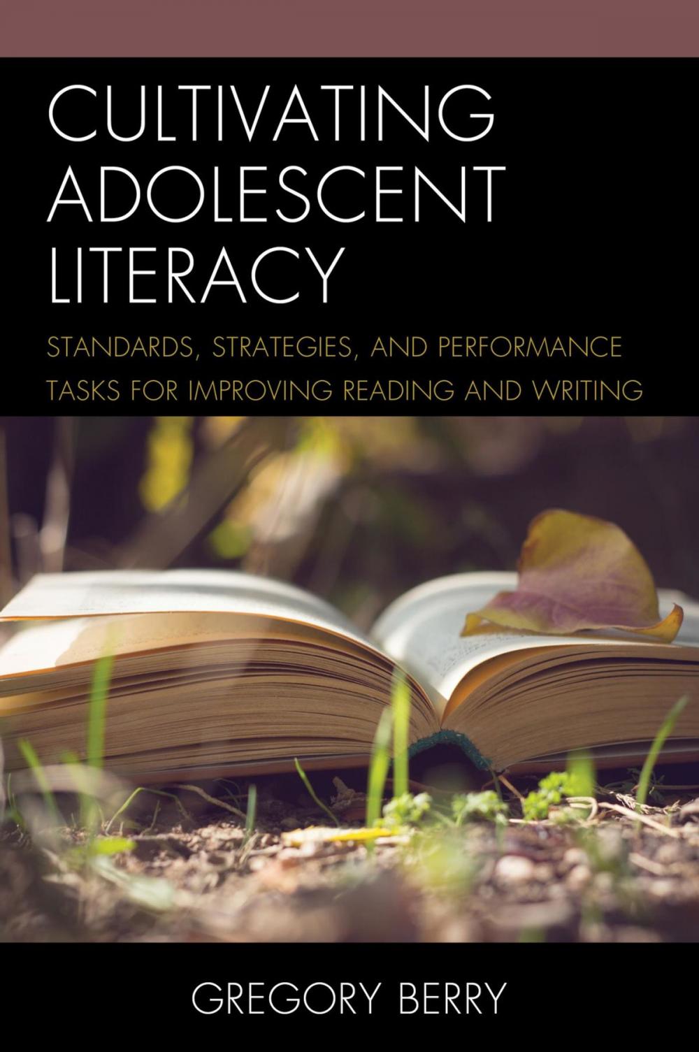 Big bigCover of Cultivating Adolescent Literacy